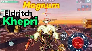 MAGNUM Eldritch Khepri-Full MK3 | War Robots Gameplay