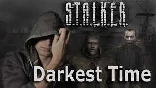 Fear and Loathing in Chernobyl S.T.A.L.K.E.R. Darkest Time REVIEW