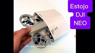Estojo DJI NEO - Proteção para Seu DJI NEO. #djineo