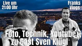 Live Talk Foto, Technik, Youtube zu Gast Sven Klügl