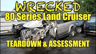 Will This DE-STROYED Toyota Land Cruiser Run? Part 1, The Teardown & Assessment. How Bad Is It?