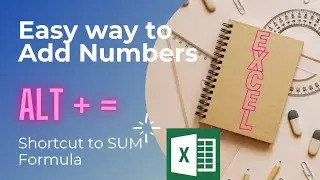 Easy Way to ADD Numbers in Excel (Shortcut to Add numbers) | Shortcuts | Tips & Tricks | Sum 