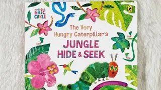 The Very Hungry Caterpillar's Jungle hide&seek by Eric Carle