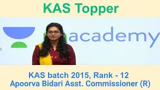 KAS Topper | Rank 12 | Apoorva Bidari Asst. Commissioner (R) KAS 2015 Batch