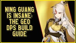 NingGuang Guide: Artifacts, Weapon and Team Composition - Genshin Impact