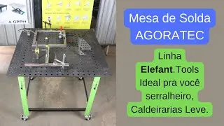 Mesa de solda AGORATEC, Linha Elefant Tools, Ideal para serralheiros e Caldeiraria Leve.