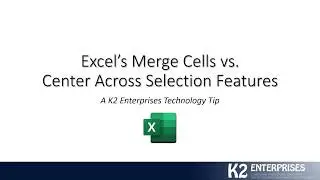 Excel's Merge Cells vs  Center Across Selection Feature