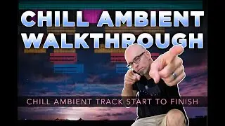 Chill Ambient Track Start to Finish (Ableton Live 11)