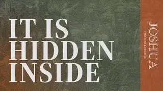 High School | It Is Hidden Inside (Joshua 7) |  Collin Warner