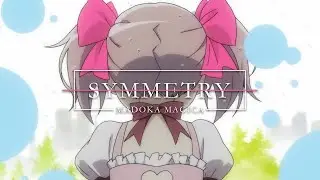 Madoka Magica // Symmetry