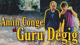 Gemes gemes Kocak !! Amin Conge jadi Guru Degig yg bikin semua orang gemessss...