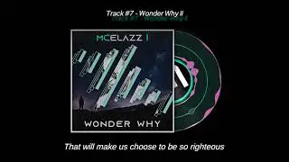 mCelazz I - Wonder Why II - Lyrics Video - Track #7