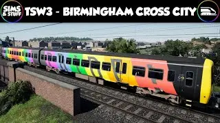 Train Sim World 3  |  Birmingham Cross City  |  Doing Some Full Line Runs
