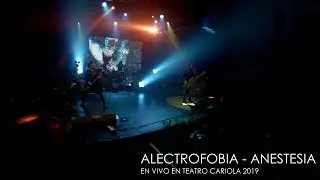 Alectrofobia - Anestesia (En vivo en Teatro Cariola)