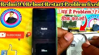 Redmi 9a reboot restart problem fixed Redmi 9a plk ic better Riper 💥💥