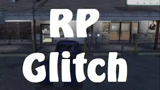 GTA 5 Online | RP Glitch | v1.09 | HD |