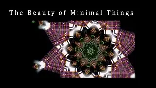 The Beautiy of Minimal Things ( Bespoke Synth Jam )