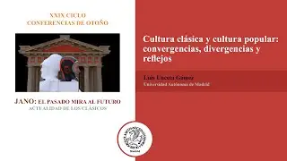 Cultura clásica y cultura popular: convergencias, divergencias y reflejos