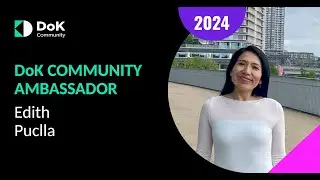 DoK Ambassador Interview with   Edith Puclla