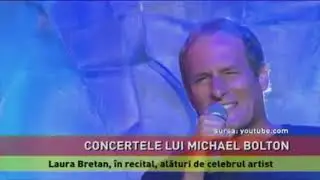 Laura Bretan în recital alături de MICHAEL BOLTON la CLUJ și BUCURESTI