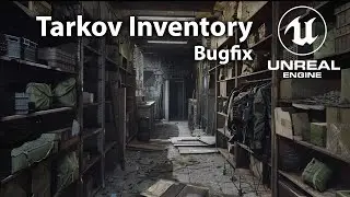 Unreal Engine 5 Tutorial - Tarkov Inventory System Part 15: Bugfix