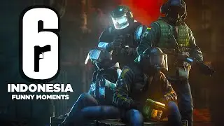 Permainan Yang Bodoh | Rainbow Six Siege Indonesia