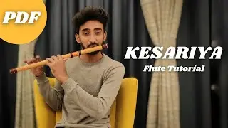 Kesariya Flute Tutorial |Brahmãstra | Learn kesariya song on flute| Flute lesson |How to play flute