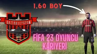 #fifa23  OYUNCU KARİYERİ / GAZİANTEPSPOR  / 1.60 BOY / #kariyermodu #oyuncukariyeri