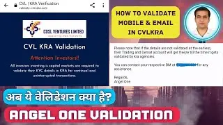 Angel One Attention Investors!! Action Required! CVLKRA validation of KYC details | CVL KRA mail