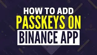 How To Add Passkeys On Binance App (2025)