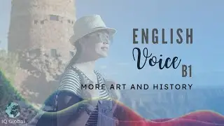 More Art and History | Intermediate Vocabulary | B1 Level