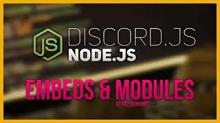EMBEDS & MODULES 🔹 Node.Js Discord Bot - #02 🔹 (German Tutorial)