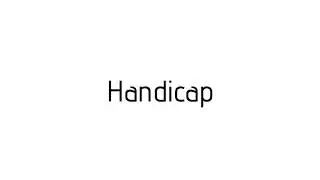 How to pronounce Handicap / Handicap pronunciation