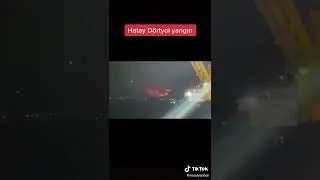 Hayat dörtyol da yangın
