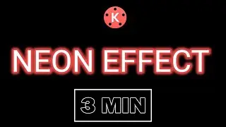 KineMaster  Tutorial : Neon Text effect - Glow Effect in Kinemaster