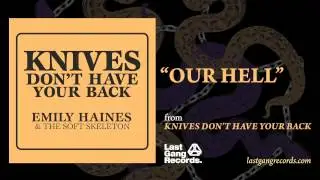 Emily Haines - Our Hell