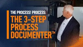 The Process! Process: The 3-Step Process Documenter™
