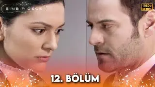 Binbir Gece - 12. Bölüm FULL HD