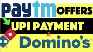 Paytm Domino's Offers | Cash Back Offers | For All Users | UpI Payment Offers | Offers In Hindi |