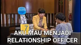 AKU MAU MENJADI RELATIONSHIP OFFICER BERGENGSI, GAJI BESAR, DAN JALAN CEPAT JADI PROFESIONAL SUKSES!
