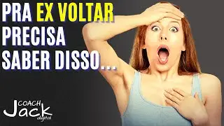 É por esse caminho que qualquer Ex vai voltar