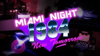 [SYNTHWAVE] MIAMI NIGHTS 1984: New Tomorrow