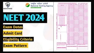 NEET 2024 Exam Dates | Admit Card | Eligibility criteria | Exam pattern |NEET 2024 latest news today