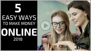 5 EASY ways to make money online FAST 2018