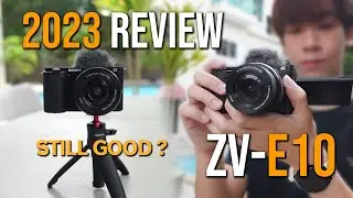 Sony ZV-E10 - Best Budget Camera ?