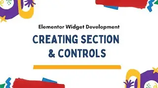Elementor Widget Development (class-4)