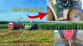 JE FINI ENCORE PLANTÉ ET L'ENSILEUSE EST EN PANNE !
