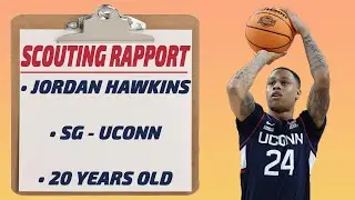 Jordan Hawkins Scouting Report | SG - 6'5" 195 (UConn, 20 years old)