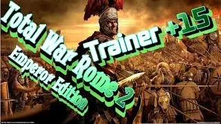 ❖|TOTAL WAR 2 EMPEROR EDITION|TRAINER+15|v.2.4.0 BUILD 19683|UPDATED  12.03.2019❖