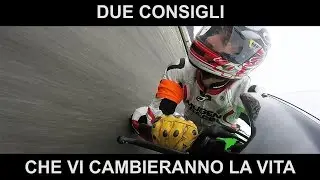 Due consigli che vi cambieranno la vita in pista